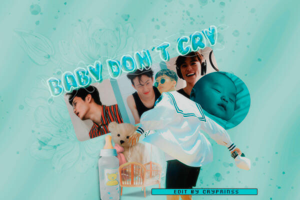 BABY DON'T CRY - MARK