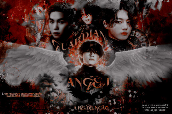 MY GUARDIAN ANGEL A REDENÇÃO - SUGA, TAEHYUNG, JIMIN E JUNGKOOK